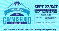 The 6th Annual Guam is Good 5K Walk | Run